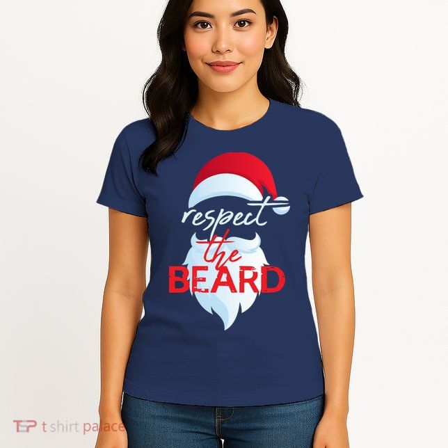 Respect The Beard Santa Claus Funny Christmas Womens T-Shirt