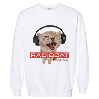 Radiocat The Bends Funny Music Cat Meme Cat Mom Cat Lover  Garment-Dyed Sweatshirt