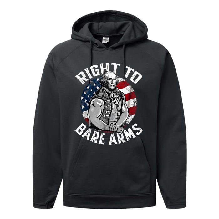 Right To Bare Arms 4th Of July Gym George Washington Performance Fleece Hoodie