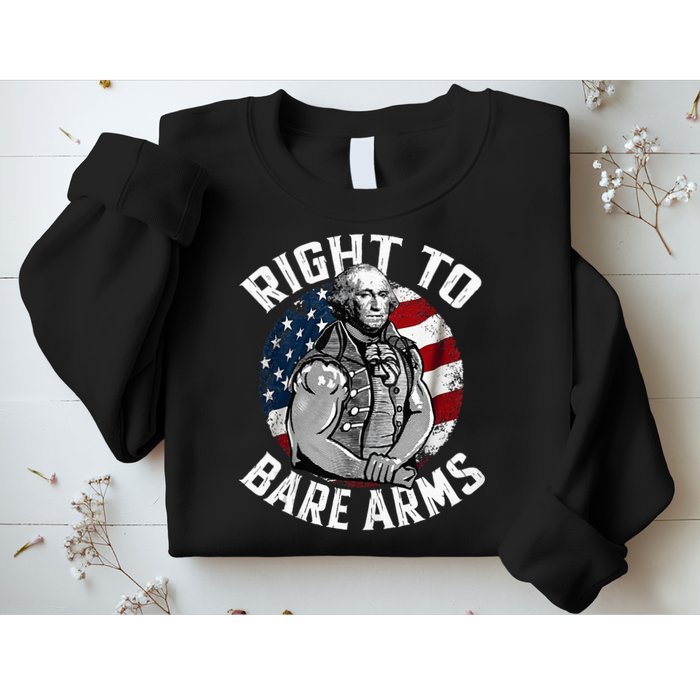 Right To Bare Arms 4th Of July Gym George Washington Sweatshirt