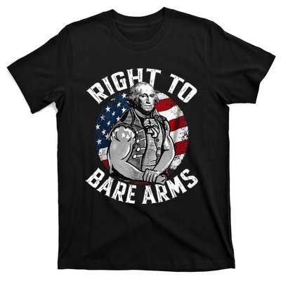 Right To Bare Arms 4th Of July Gym George Washington T-Shirt