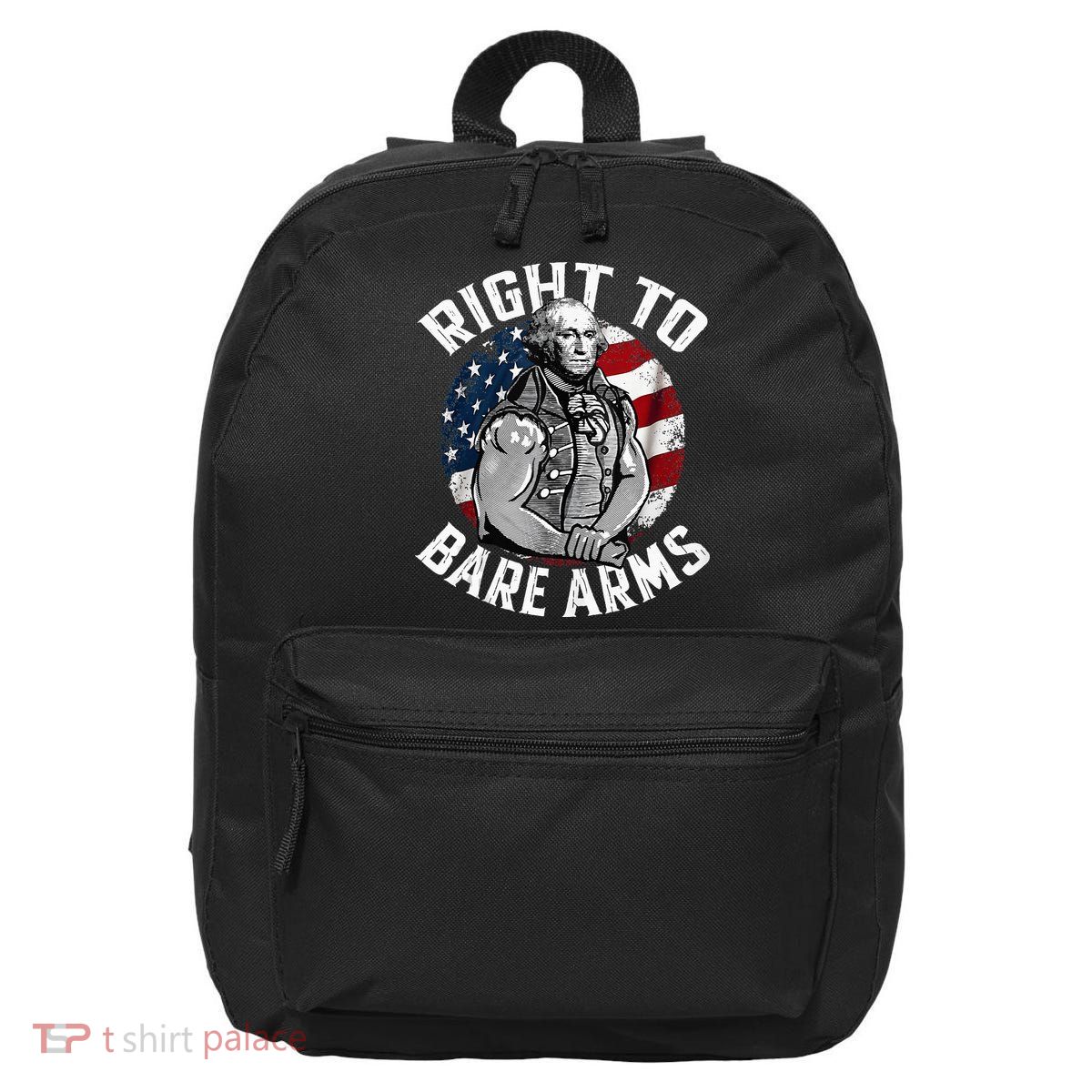 Right To Bare Arms 4th Of July Gym George Washington 16 in Basic Backpack