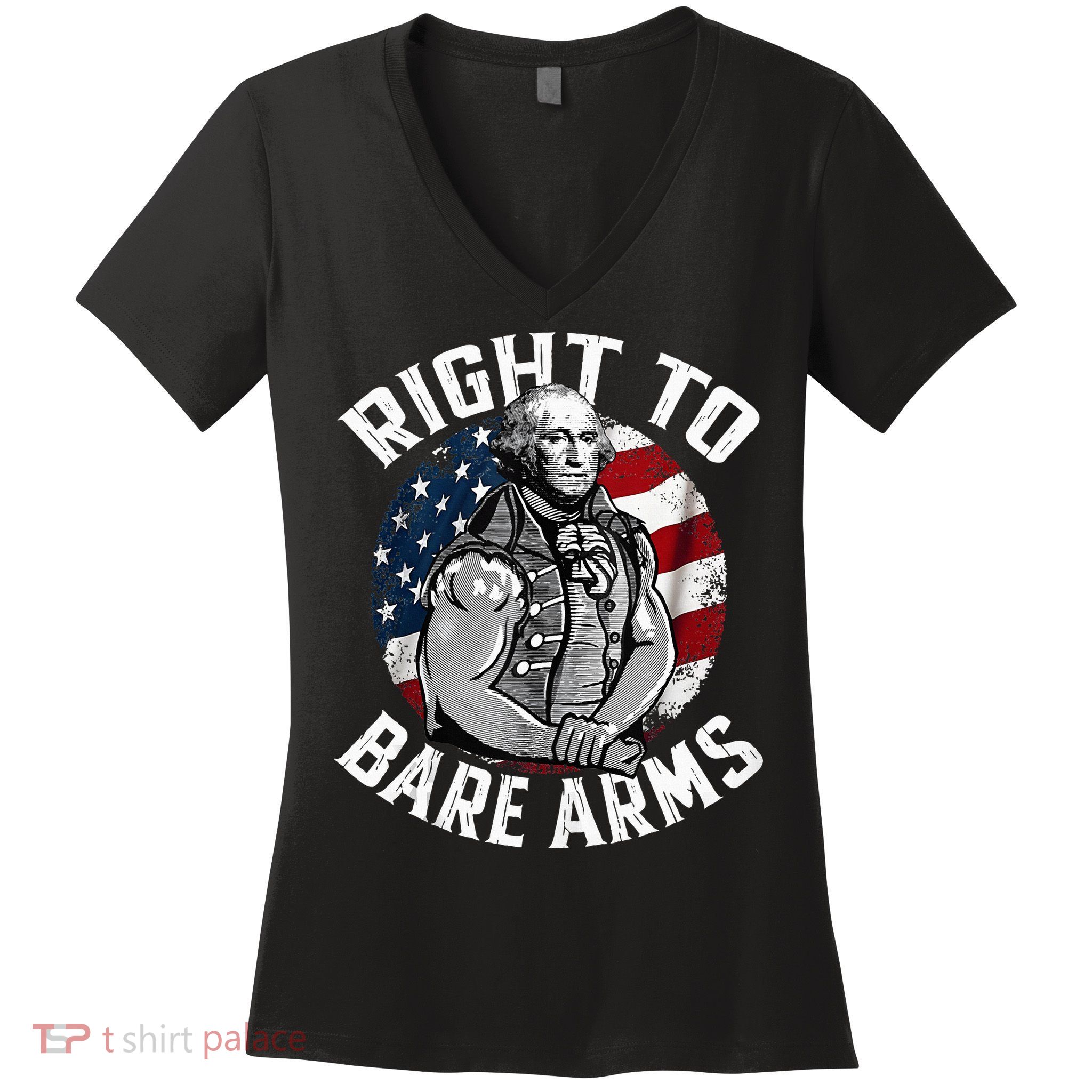 Right To Bare Arms 4th Of July Gym George Washington Women's V-Neck T-Shirt