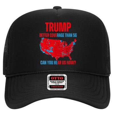 Retro Trump Better Coverage Than 5g Can You Hear Us Now High Crown Mesh Back Trucker Hat