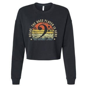 Relax The Bass Player Is Here Bassist Gifts Music Guitar  Cropped Pullover Crew