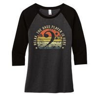 Relax The Bass Player Is Here Bassist Gifts Music Guitar  Women's Tri-Blend 3/4-Sleeve Raglan Shirt