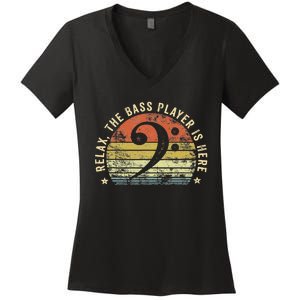 Relax The Bass Player Is Here Bassist Gifts Music Guitar  Women's V-Neck T-Shirt