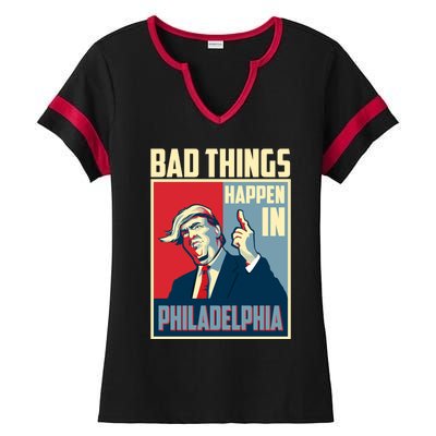 Retro Trump Bad Things Happen In Philadelphia Trending Ladies Halftime Notch Neck Tee