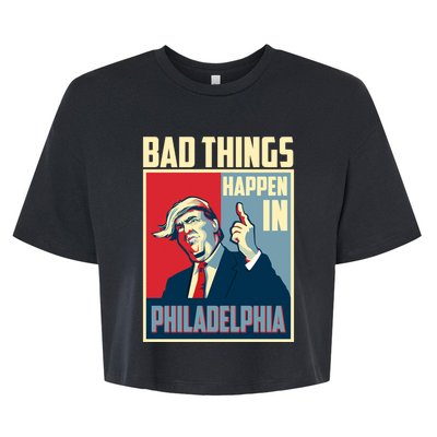 Retro Trump Bad Things Happen In Philadelphia Trending Bella+Canvas Jersey Crop Tee