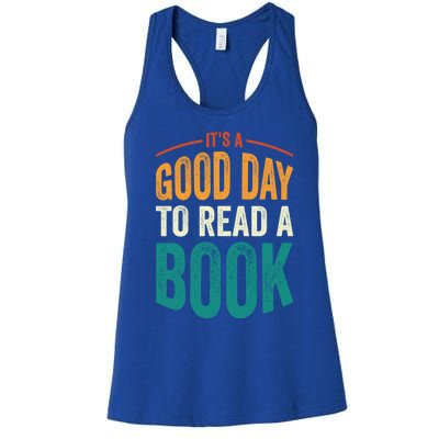 Reading Teacher Bookworm Its A Good Day To Read A Book Funny Gift Women's Racerback Tank