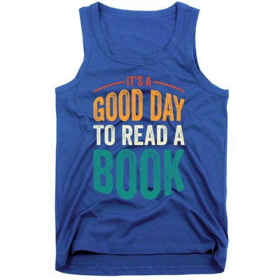 Reading Teacher Bookworm Its A Good Day To Read A Book Funny Gift Tank Top