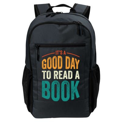 Reading Teacher Bookworm Its A Good Day To Read A Book Funny Gift Daily Commute Backpack