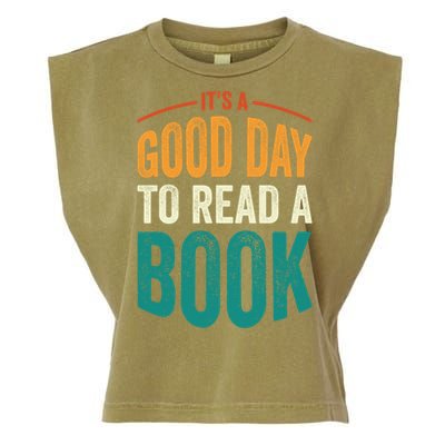 Reading Teacher Bookworm Its A Good Day To Read A Book Funny Gift Garment-Dyed Women's Muscle Tee