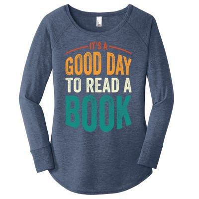 Reading Teacher Bookworm Its A Good Day To Read A Book Funny Gift Women's Perfect Tri Tunic Long Sleeve Shirt