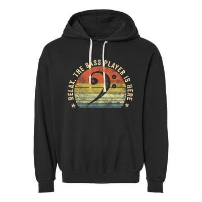 Relax The Bass Player Is Here Bassist Gifts Music Guitar Garment-Dyed Fleece Hoodie