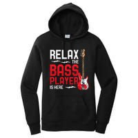 Relax The Bass Player Is Here Bass Guitar Women's Pullover Hoodie