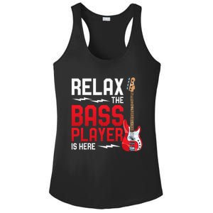 Relax The Bass Player Is Here Bass Guitar Ladies PosiCharge Competitor Racerback Tank