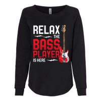 Relax The Bass Player Is Here Bass Guitar Womens California Wash Sweatshirt