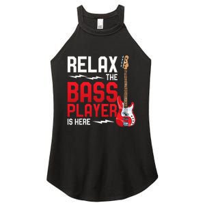 Relax The Bass Player Is Here Bass Guitar Women's Perfect Tri Rocker Tank