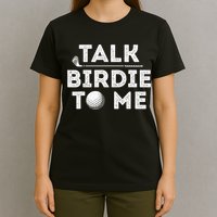 Retro Talk Birdie To Me Funny Golf Player Pun Golfer T-Shirt