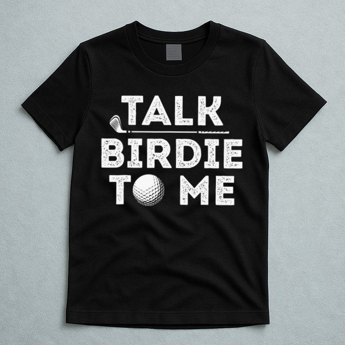 Retro Talk Birdie To Me Funny Golf Player Pun Golfer T-Shirt
