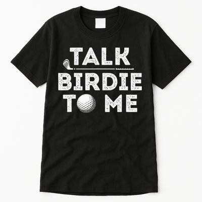 Retro Talk Birdie To Me Funny Golf Player Pun Golfer Tall T-Shirt
