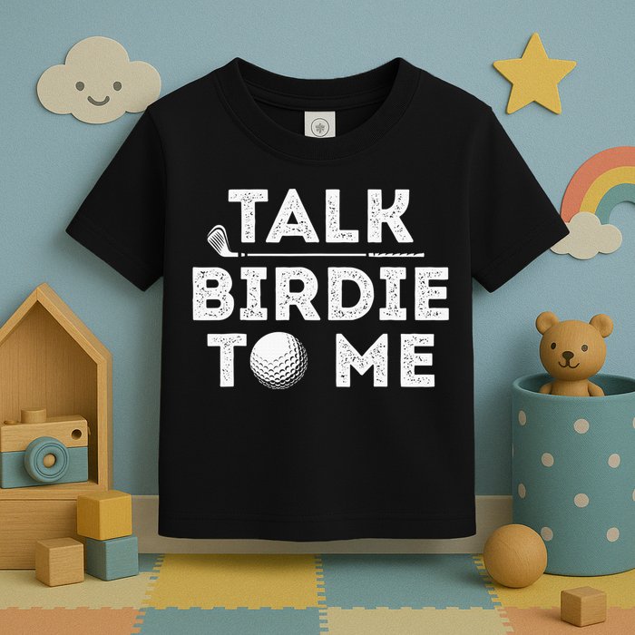 Retro Talk Birdie To Me Funny Golf Player Pun Golfer Toddler T-Shirt