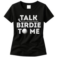 Retro Talk Birdie To Me Funny Golf Player Pun Golfer Womens T-Shirt