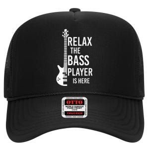 Relax The Bass Player Is Here Bass Guitar High Crown Mesh Back Trucker Hat