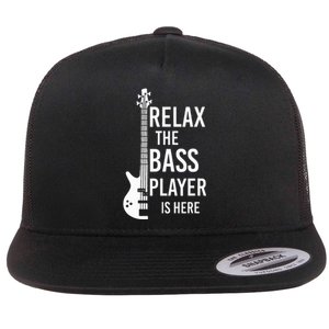 Relax The Bass Player Is Here Bass Guitar Flat Bill Trucker Hat