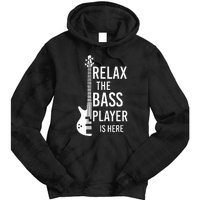 Relax The Bass Player Is Here Bass Guitar Tie Dye Hoodie