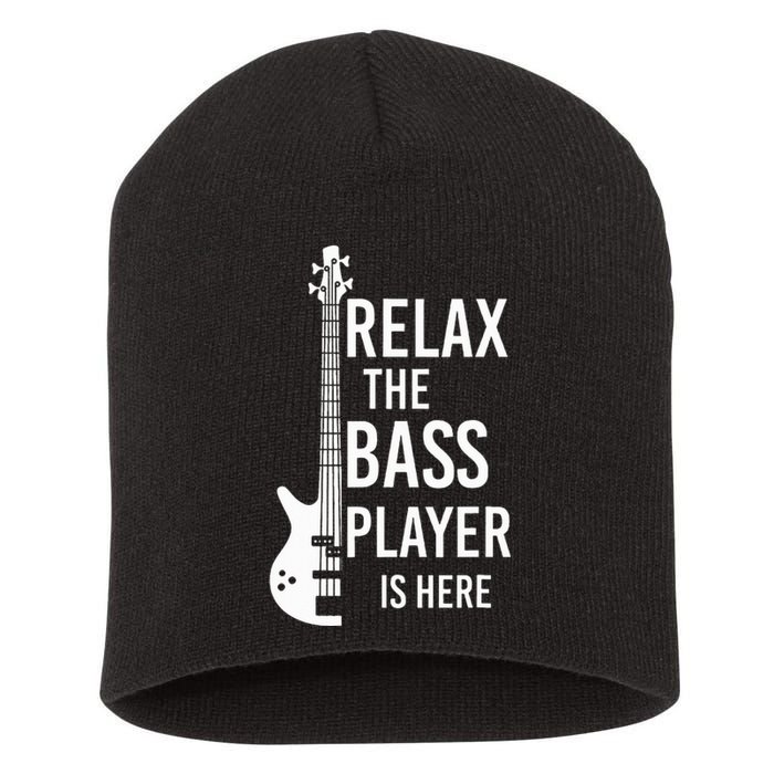 Relax The Bass Player Is Here Bass Guitar Short Acrylic Beanie