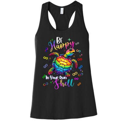 Rainbow Turtle Be Happy In Your Own Shell Autism Awareness Women's Racerback Tank