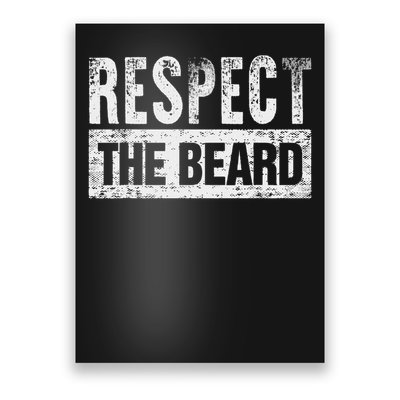 Respect The Beard Poster