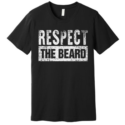 Respect The Beard Premium T-Shirt