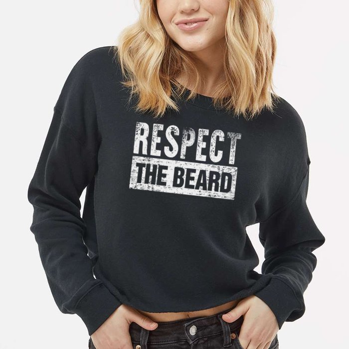 Respect The Beard Cropped Pullover Crew