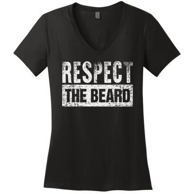 Respect The Beard Women's V-Neck T-Shirt