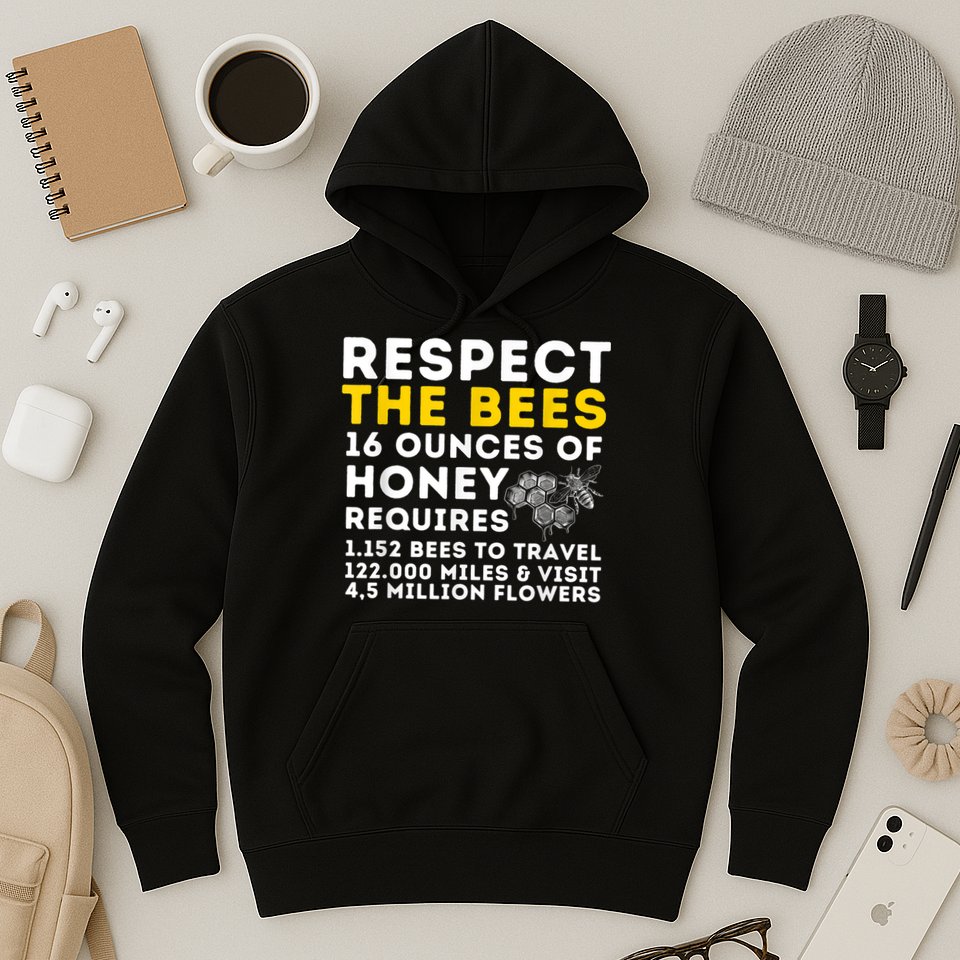 Respect The Bees Bee Lover Beekeeping & Beekeeper Hoodie