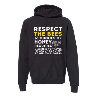 Respect The Bees Bee Lover Beekeeping & Beekeeper Premium Hoodie