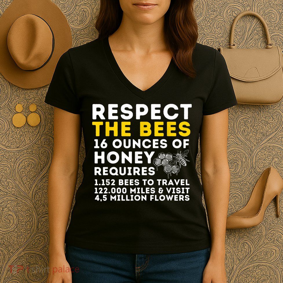 Respect The Bees Bee Lover Beekeeping & Beekeeper Women's V-Neck T-Shirt