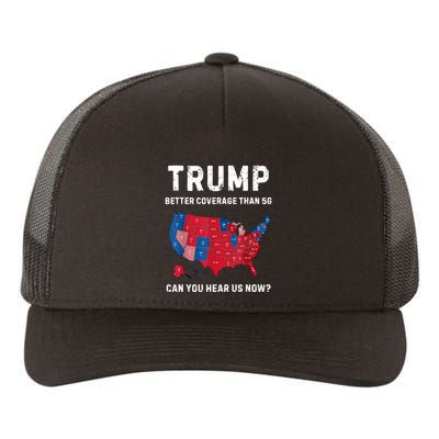 Retro Trump Better Coverage Than 5g Can You Hear Us Now Yupoong Adult 5-Panel Trucker Hat