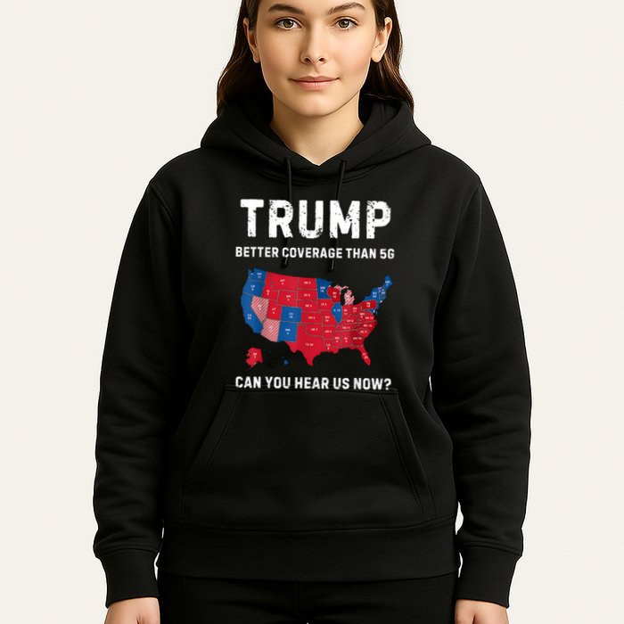 Retro Trump Better Coverage Than 5g Can You Hear Us Now Hoodie