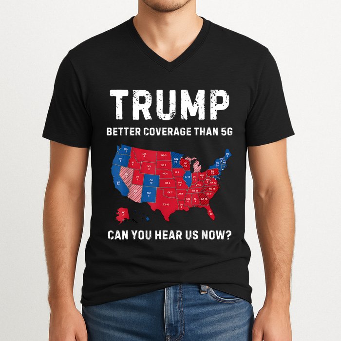 Retro Trump Better Coverage Than 5g Can You Hear Us Now V-Neck T-Shirt