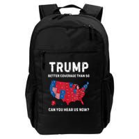 Retro Trump Better Coverage Than 5g Can You Hear Us Now Backpack