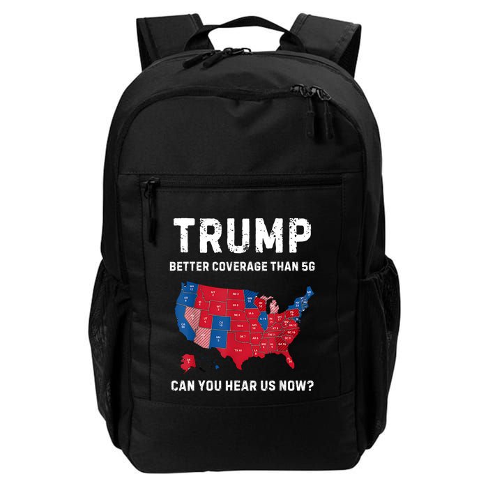 Retro Trump Better Coverage Than 5g Can You Hear Us Now Backpack