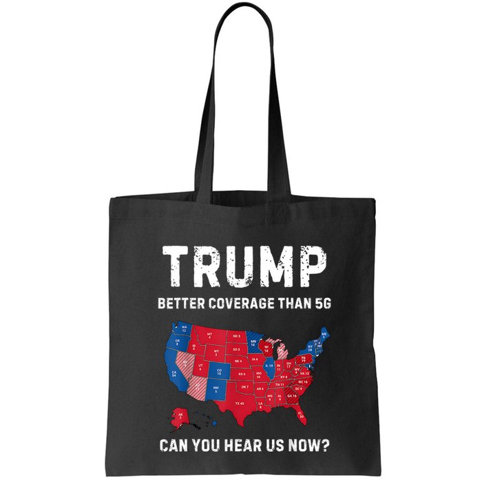 Retro Trump Better Coverage Than 5g Can You Hear Us Now Bag