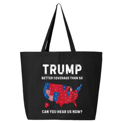 Retro Trump Better Coverage Than 5g Can You Hear Us Now 25L Jumbo Tote