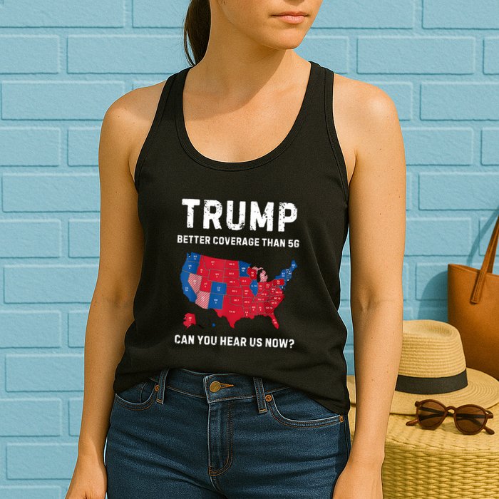 Retro Trump Better Coverage Than 5g Can You Hear Us Now Womens Tank Top