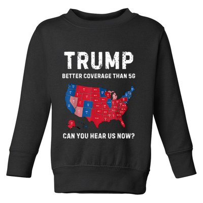 Retro Trump Better Coverage Than 5g Can You Hear Us Now Toddler Sweatshirt