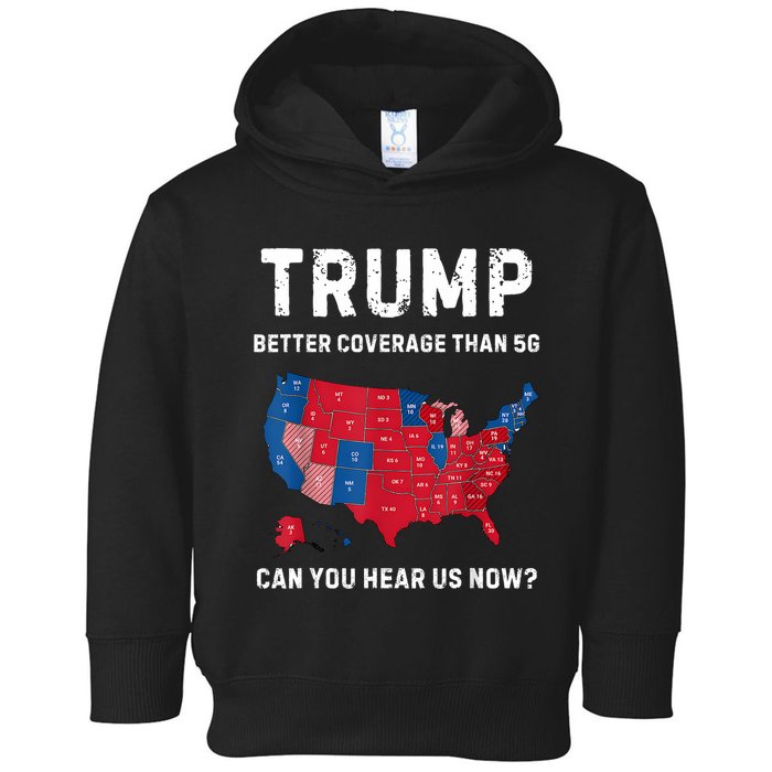 Retro Trump Better Coverage Than 5g Can You Hear Us Now Toddler Hoodie